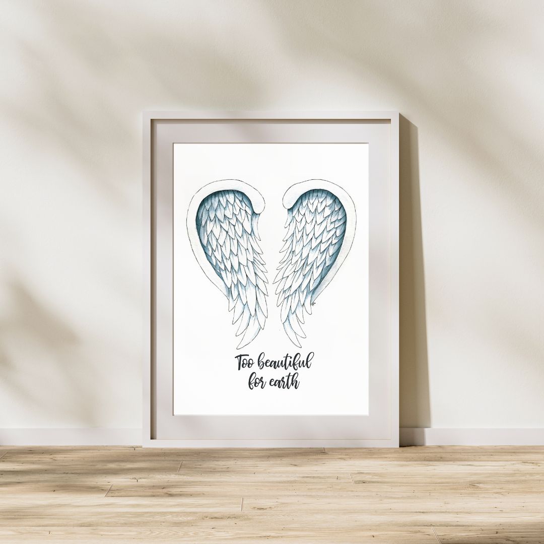 Angel Wings- Too Beautiful for Earth - Miscarriage Memorial - Pregnancy Loss- Digital Downloads
